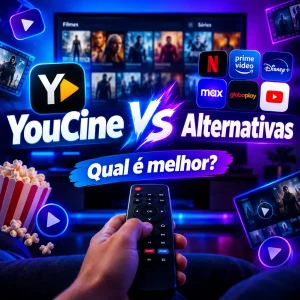 YouCine ou alternativas: qual é melhor?